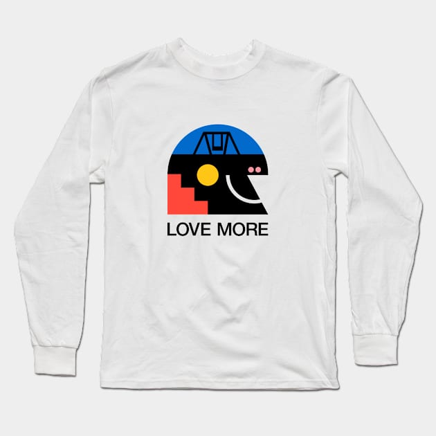 Love More Long Sleeve T-Shirt by Running Dog